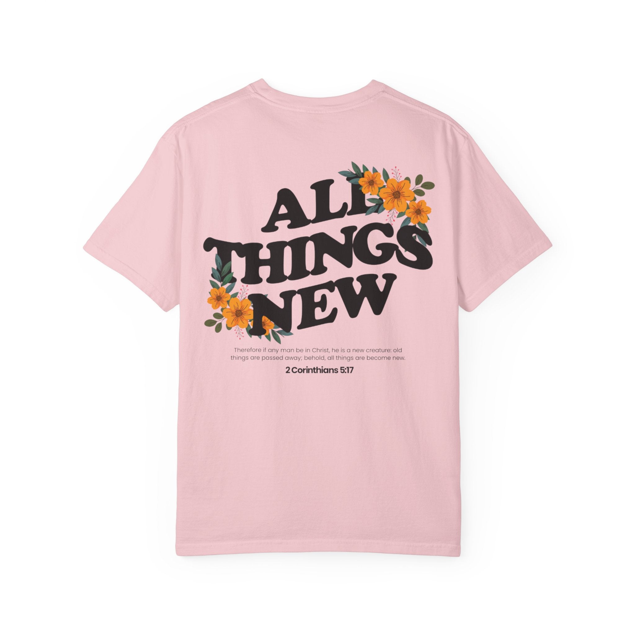 All Things New T-Shirt