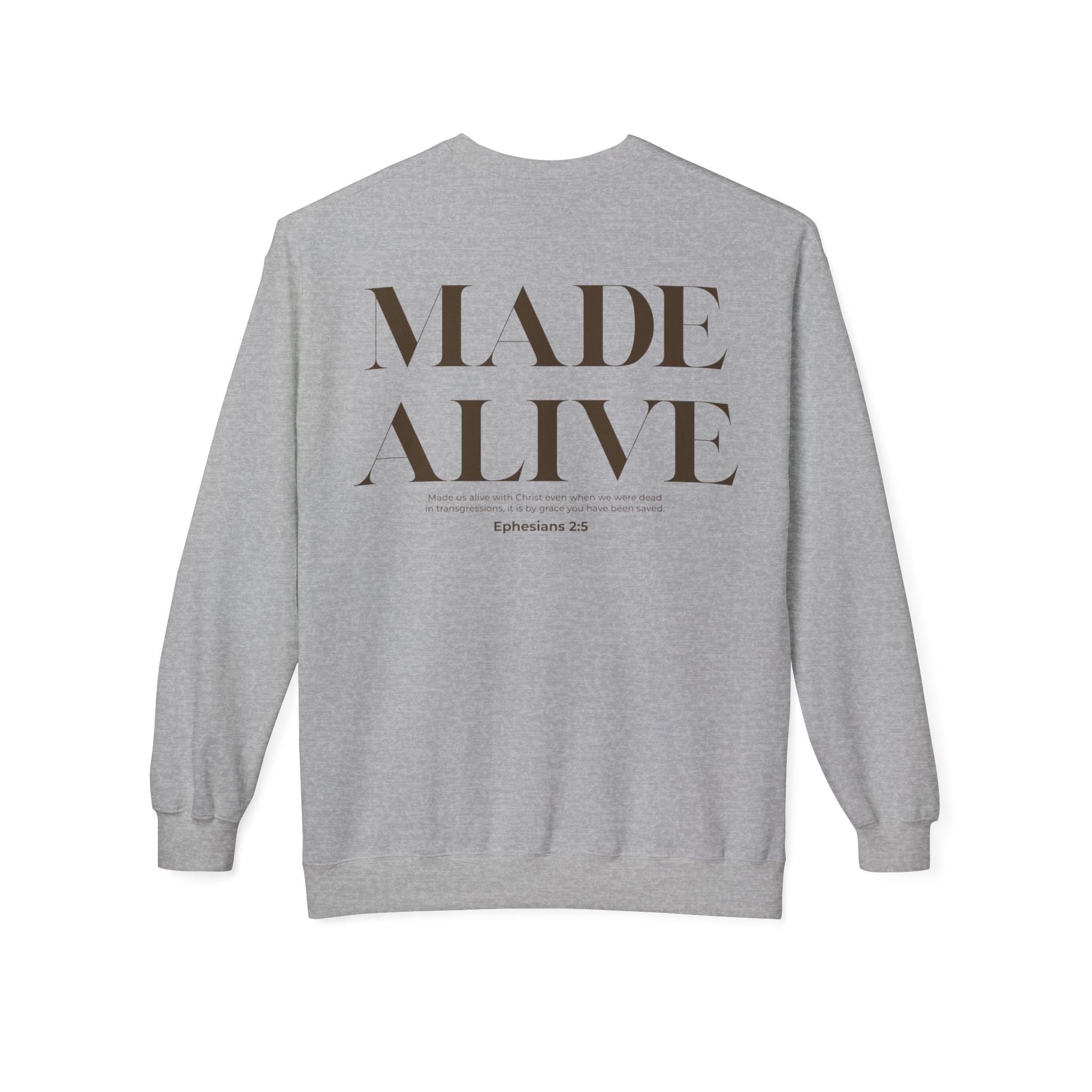 Made Alive Sweatshirt — Classic