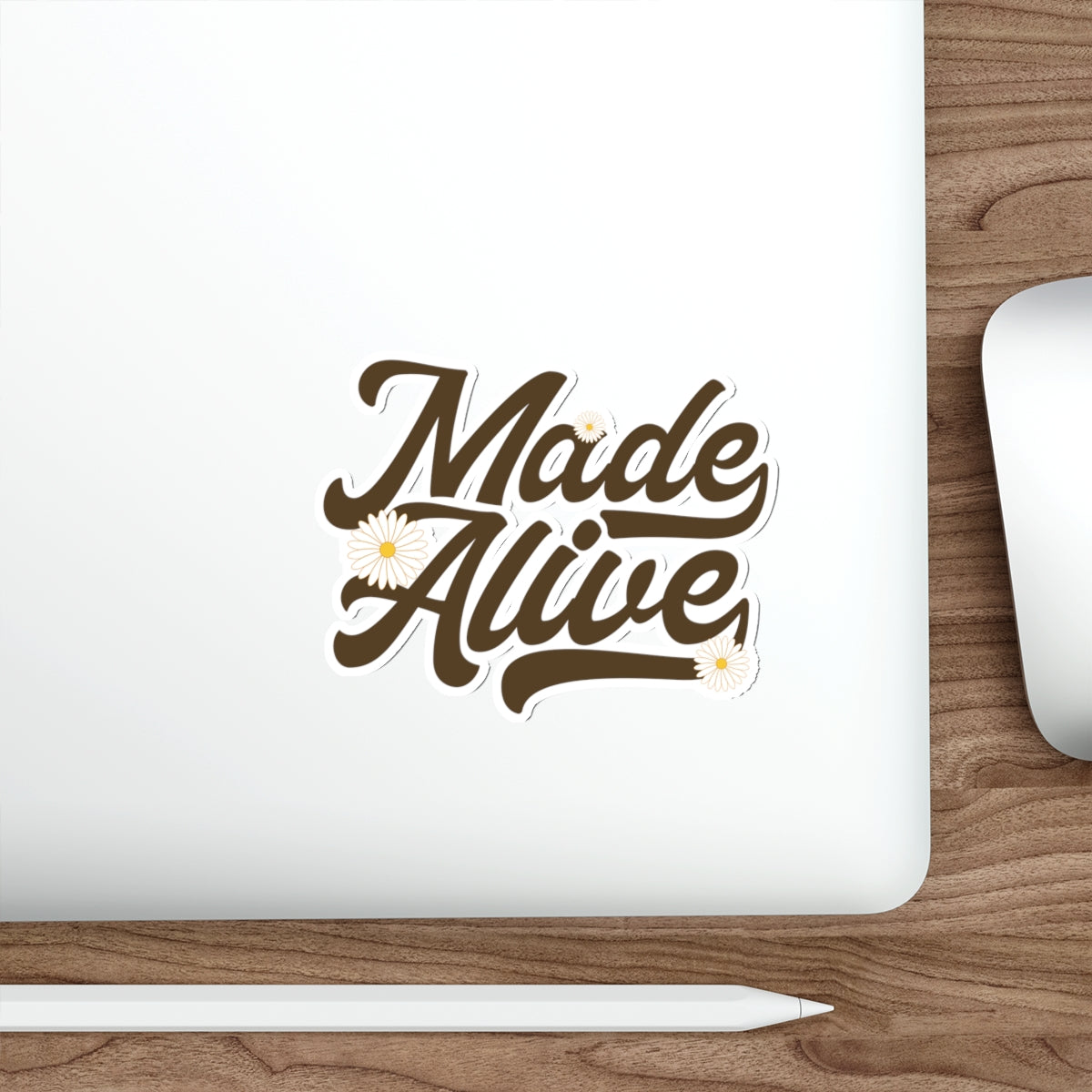 "Made Alive" Floral Sticker
