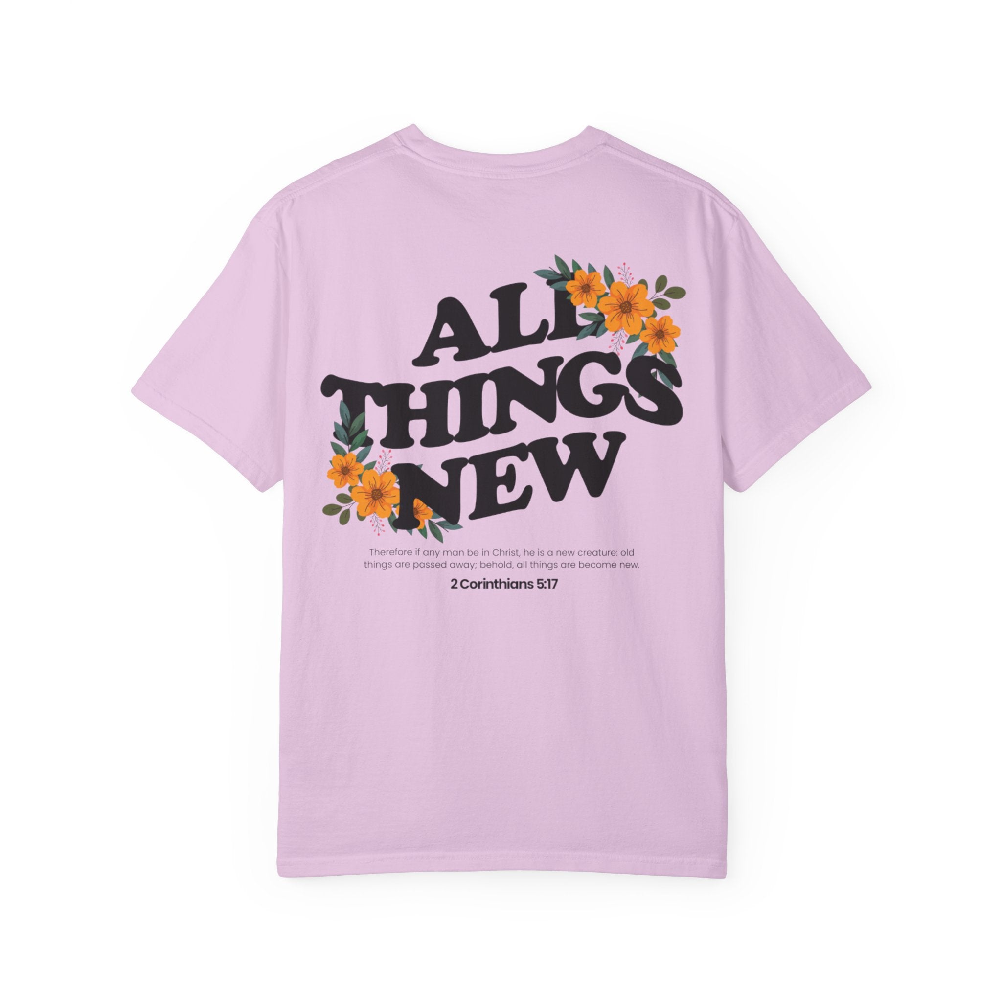 All Things New T-Shirt