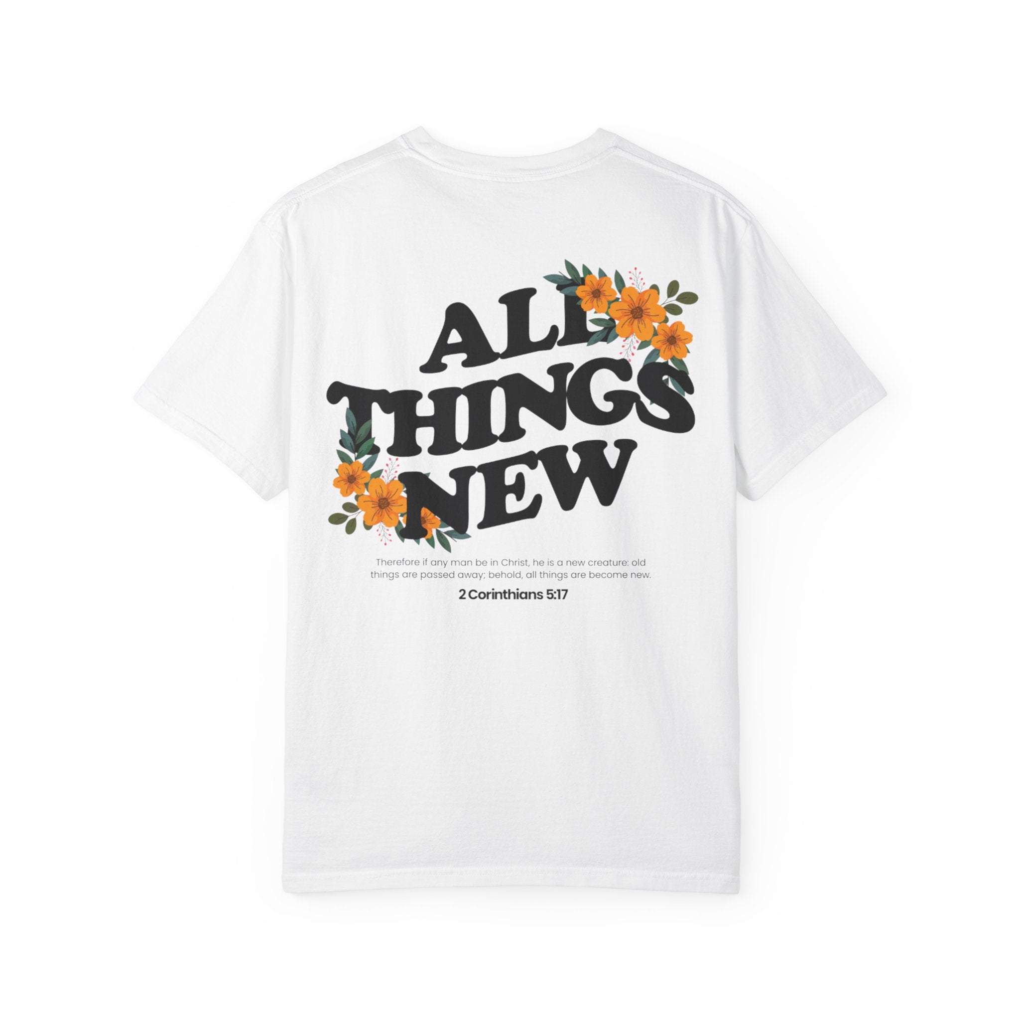All Things New T-Shirt