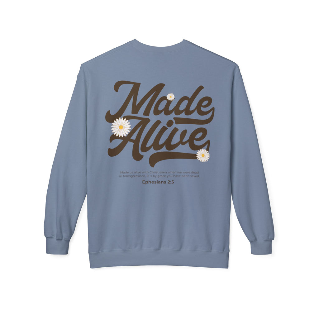 Made Alive Sweatshirt