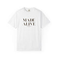 Made Alive T-Shirt — Classic