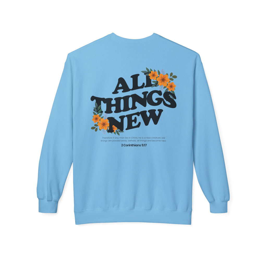All Things New Sweatshirt